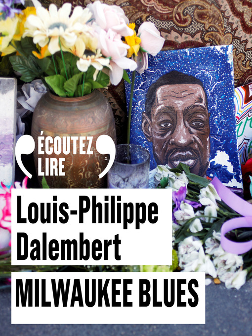 Title details for Milwaukee Blues by Louis-Philippe Dalembert - Available